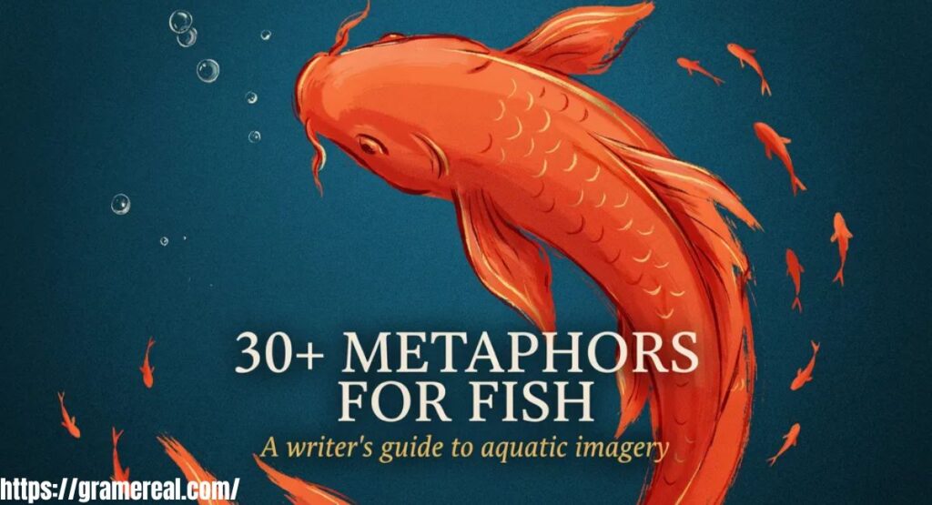 30+ Metaphors for Fish